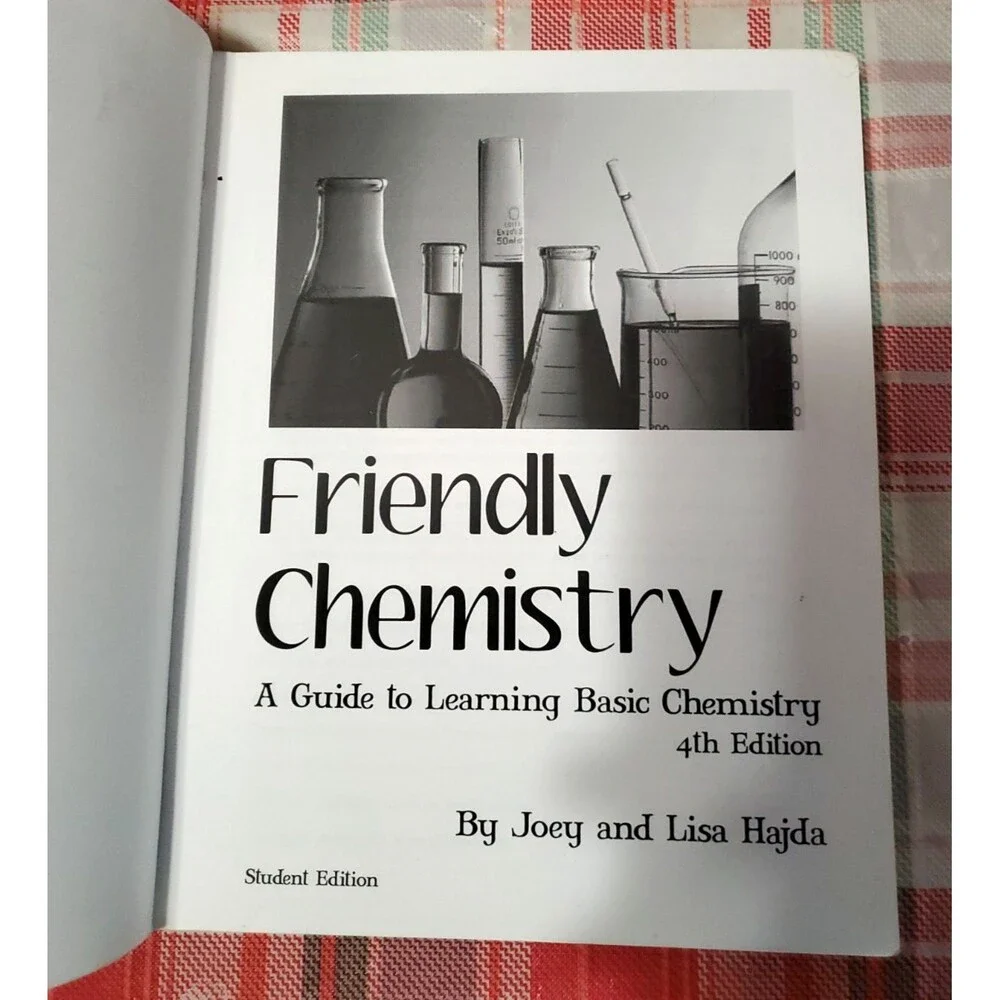 Friendly Chemistry Student Edition 4th Ed Textbook Paperback Homeschool Hajda